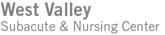 Contact Us - West Valley Subacute & Nursing Center